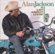 A Lot About Livin  (And a Little  Bout Love) by Alan Jackson Country CD Online now