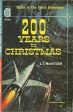 200 Hundred Years to Christmas Rebels of the Red Planet For Sale