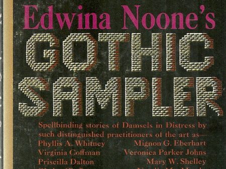 Edwina Noone s Gothic Sampler For Sale