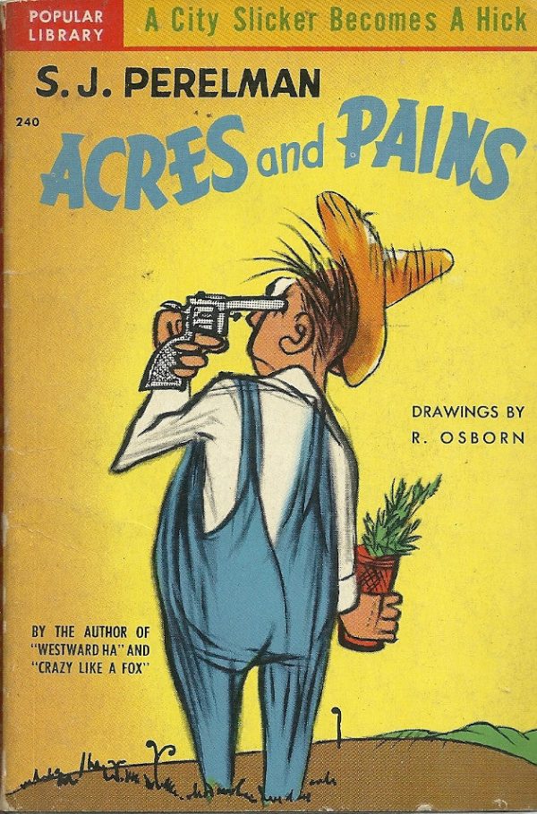 Acres and Pains For Discount